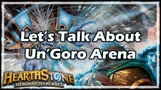 Hearthstone Let’s Talk About Un’Goro Arena [upl. by Aikar275]