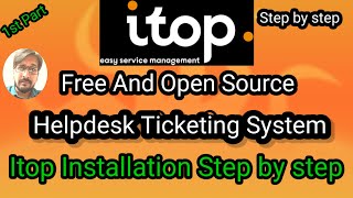 ITop ticketing tools installation in Windows 10  Helpdesk Ticketing System [upl. by Lia932]