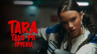 TARA  TAKO MI IMENA OFFICIAL VIDEO [upl. by Jania504]