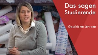 quotDas sagen die Studierendenquot  Geschichte Lehramt studieren [upl. by Zelikow311]