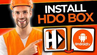 How To Easily Install HDO Box On Android TV  StepbyStep Guide 2024 [upl. by Anirhtak298]