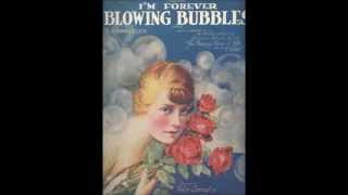 Im Forever Blowing Bubbles  Albert C Campbell and Henry Burr 1919 [upl. by Nessej]