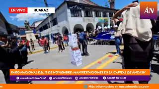 Paro Nacional 13 de Noviembre Manifestaciones en Huaraz [upl. by Aia950]