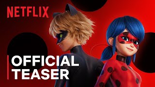 Miraculous Ladybug amp Cat Noir The Movie  Official Teaser Trailer  Netflix [upl. by Agace4]