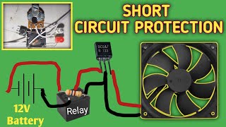 How to make Short Circuit Protection Using Relay at home save your battery [upl. by Rosenwald]