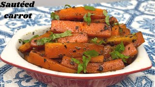 Sautéed carrot  How to make quick Sautéed carrots [upl. by Stanton]