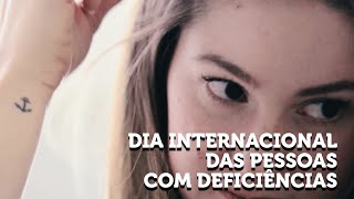 Dia Internacional das Pessoas com Deficiência  3 de dezembro [upl. by Amoreta]