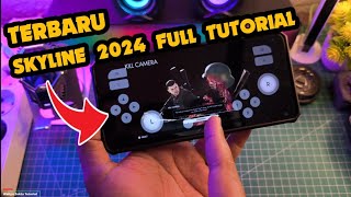 SKYLINE EMULATOR 2024 APAKAH MASIH BISA FULL TUTORIAL [upl. by Edwin]