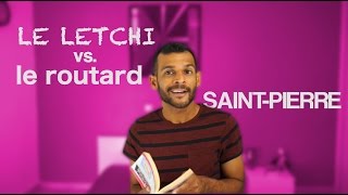 Le Letchi vs Le Routard  SaintPierre [upl. by Cherise388]