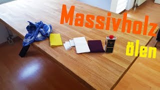 DIY  Massivholztisch ölen [upl. by Daley]