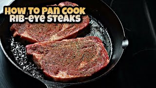 EASY Pan Seared Ribeye Steaks RECIPE  Ray Macks Kitchen and Grill [upl. by Ten]