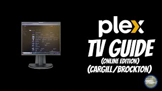 Plex TV Online TV Guide Walkthrough TV Surfing in CargillBrockton [upl. by Halas933]