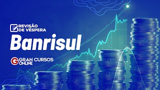 Concurso Banrisul Revisão de Véspera [upl. by Odnamla162]