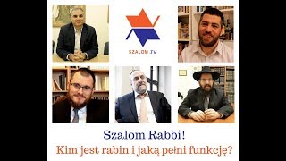 Szalom Rabbi   Kim jest rabin i jaką pełni funkcję [upl. by Yemirej349]