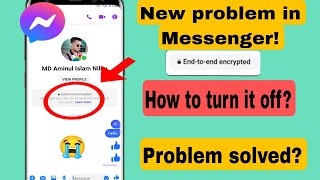 end to end encryption messenger turn off  how to remove end to end encryption in messenger [upl. by Melina]