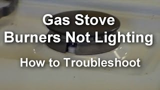 Gas Stove Top Burners Not Lighting  Not Working [upl. by Sanferd]