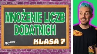 MNOŻENIE LICZB DODATNICH [upl. by Nayab]