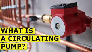 Circulating pump What is it amp why is it important [upl. by Nama247]