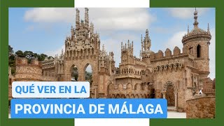 GUÍA COMPLETA ▶ Qué ver en la PROVINCIA de MÁLAGA ESPAÑA 🇪🇸 🌏Turismo y viajes a Andalucía [upl. by Collis]