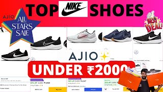 Nike Shoes in Ajio All Star Sales  Best Nike Shoes under 2000 [upl. by Schatz473]