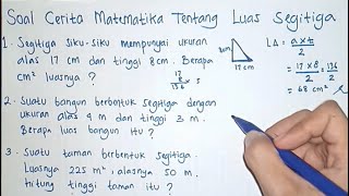 Belajar Matematika Kelas 5 SD tentang Menghitung Luas Segitiga dalam Soal Cerita [upl. by Korney683]