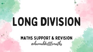 Long Division  KS2 amp KS3 Maths Tutorials  How to Divide Numbers [upl. by Vergos]