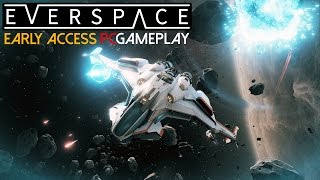 EVERSPACE Gameplay PC HD [upl. by Sewell]