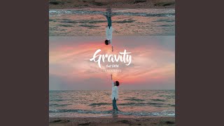 Gravity [upl. by Ueihtam]