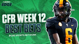 College Football Week 12 BEST BETS AND PICKS  The Early Edge [upl. by Anelak]