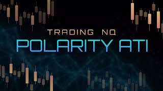 Polarity ATI  NQ Sept 26th [upl. by Doro]