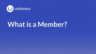 Members in Umbraco 8 What is a Member [upl. by Lorrad]