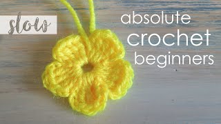 How To Crochet a Simple Flower  Absolute Beginners [upl. by Raffin]