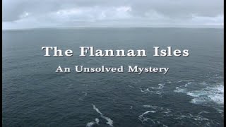 Flannan Isles Mystery [upl. by Atalya]