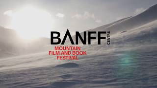 Banff Centre Mountain Film and Book Festival 2018 Teaser [upl. by Ahmar]