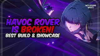 HOW ARE THEY FREE Havoc Rover is INCREDIBLE Full Build amp Showcase  Wuthering Waves [upl. by Egni]