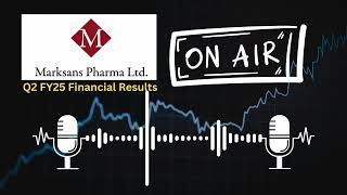 Marksans Pharma Ltd Q2 FY25 Financial Results Key Highlights amp Analysis [upl. by Rosy]