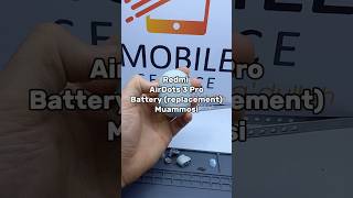 Redmi Airdots 3 pro battery replacement mobileredmixiaomi phoneservice [upl. by Aenad927]