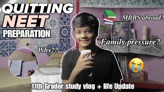 why am I Quitting my NEET PREPARATION⁉️ Life Update  study vlog ✨ [upl. by Dolf536]