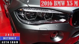 2016 BMW X5 M  2015 Detroit Auto Show Live Photos [upl. by Aehtorod557]