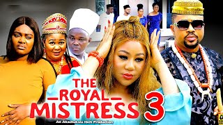 ROYAL MISTRESS SEASON 3 New Movie Chineye Uba Mike Godson 2024 Latest Nigerian Nollywood Movie [upl. by Candy]