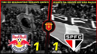 🔴SÃO PAULO EMPATA E BRAGANTINO SEGUE NA ZONA  Bragantino 1 x 1 São Paulo  SÉRIE A  20112024 [upl. by Heydon]