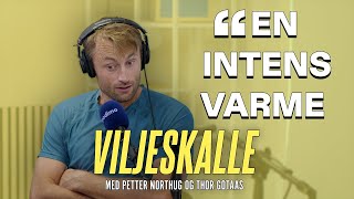 Da Petter møtte Snåsamannen  Viljeskalle  Episode 17  Podimo [upl. by Lennahc]