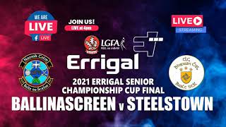 Derry Ladies Football  2021 Errigal Senior Championship Cup Final  Ballinascreen v Steelstown [upl. by Bina]