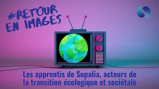 Les apprentis de Supalia acteurs de la transition écologique et sociétale [upl. by Sivlek]