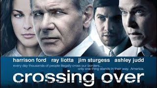 Crossing Over Full Movie Fact in Hindi  Review and Story Explained  Harrison Ford [upl. by Hanus385]