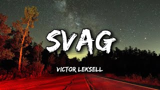 Victor Leksell  Svag Lyrics [upl. by Nanreit]