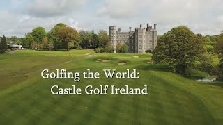 Castle Golf Ireland [upl. by Riedel]