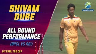 Shivam Dube  All round performance  DY Patil T20 Cup 2020 [upl. by Lienet678]