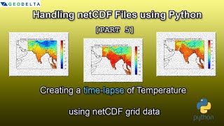 How to create an animated timelapse of temperature using netCDF grid data Part 5 [upl. by Kass904]