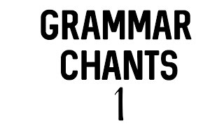 Grammar Chants Unit 1wmv [upl. by Ahsanat728]